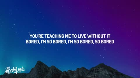 Bored - Billie Eilish