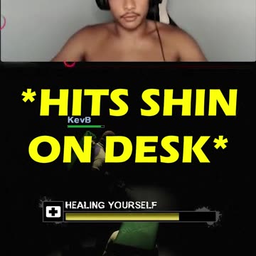 Hit my shin on my desk