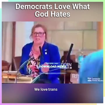 Democrats & Some Republicans Love What God Hates, Psalm 5:5 & Deuteronomy 22:5