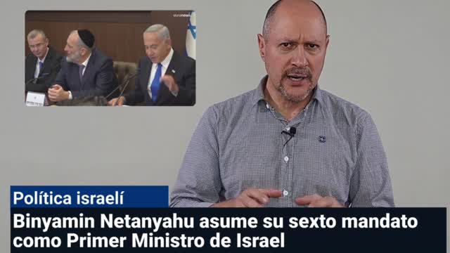 Israel y el sexto mandato de Netanyahu