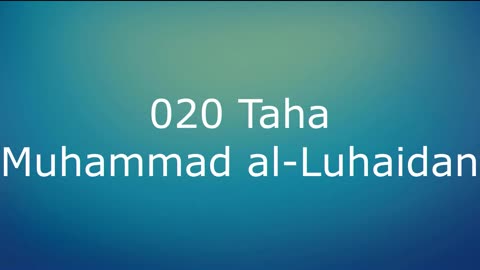 020 Taha - Muhammad al-Luhaidan