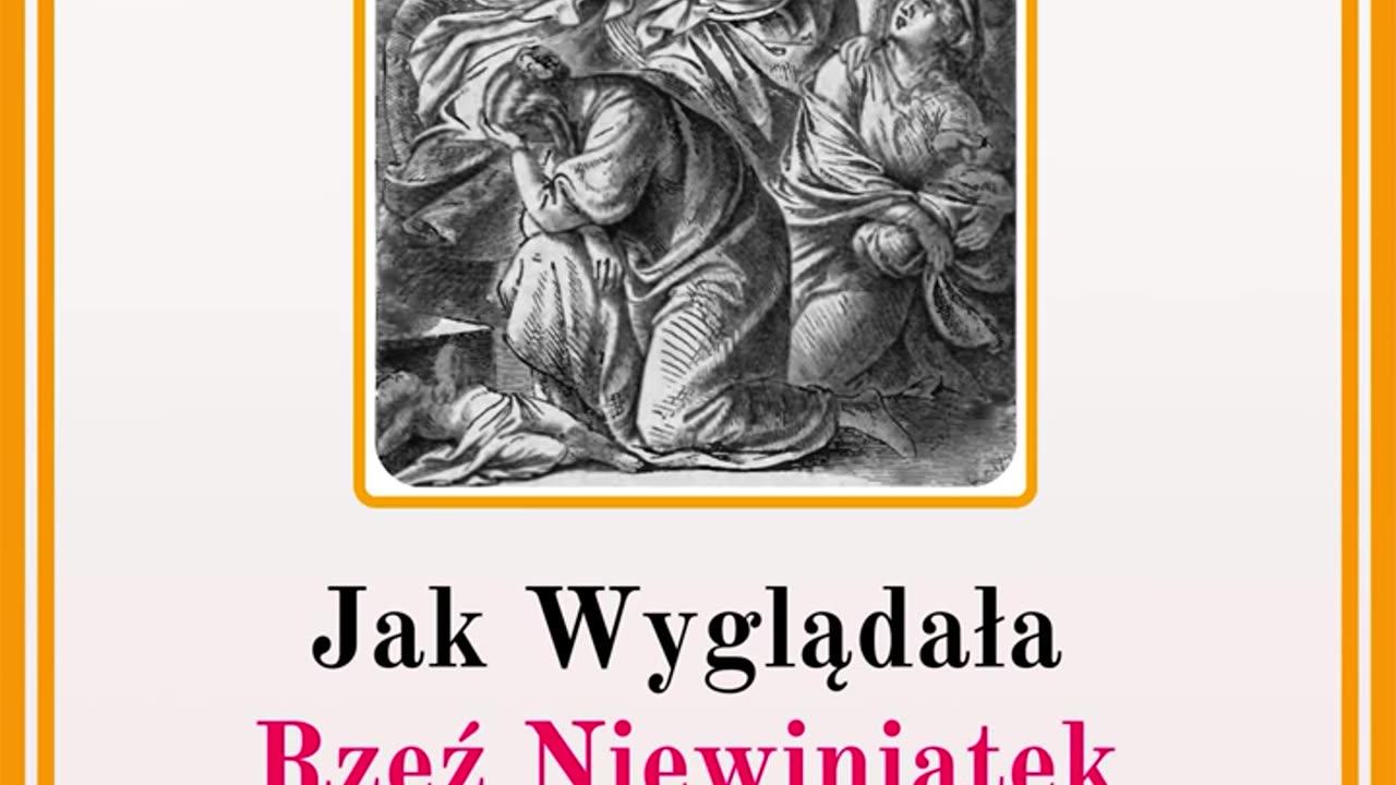 Jak Wyglądała Rzeź Niewiniątek którą Zlecił Król Herod? | 28 Grudzień