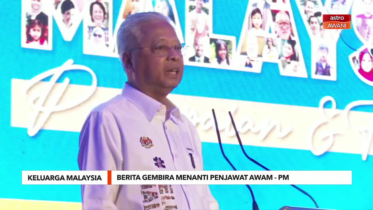 Keluarga Malaysia | Berita gembira menanti penjawat awam – PM