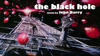 THE BLACK HOLE super soundtrack suite - John Barry