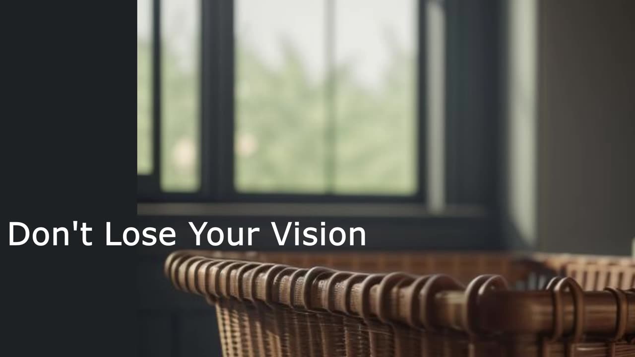 Don't Lose Your Vision | Pastor Robby Dickerson