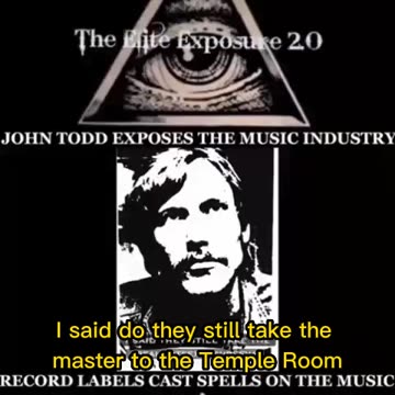 John Todd Exposes the Music Industry...