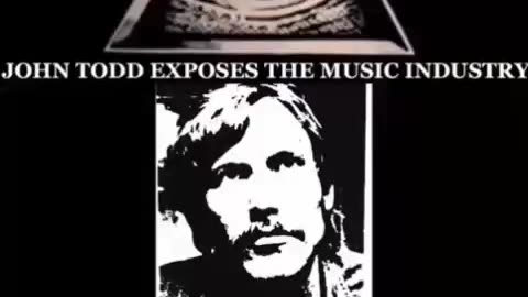 John Todd Exposes the Music Industry...