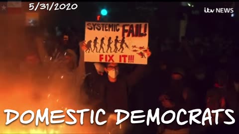 Domestic Democrats 5/31/2020