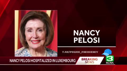 Nancy Pelosi hospitalized in Luxembourg after injury.