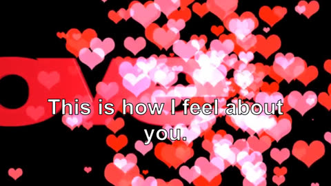 This is how I feel about you. I am not sure if I like you or if I am just sick of hearing it.