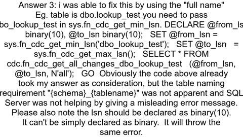 CDC fn_cdc_get_all_changes_dbo_ error 313 quotAn insufficient number of argumentsquot