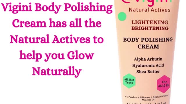 Vigini Skin Whitening Body Lightening Polishing Underarm Depigmentation Tan Removal Radiance Cream