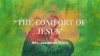 The Comfort of Jesus