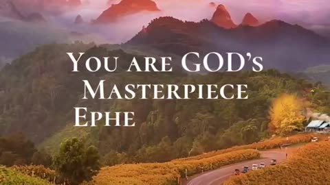 You are God's masterpiece