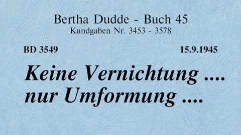 BD 3549 - KEINE VERNICHTUNG .... NUR UMFORMUNG ....