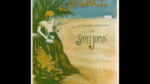 Solace - Scott Joplin's Mexican Serenade - Roger Galloway, piano