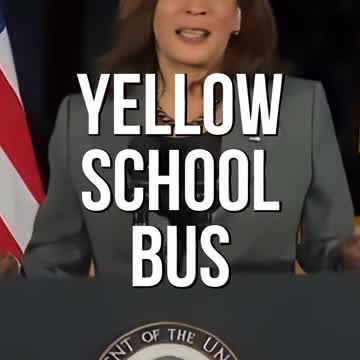 Kamala, Who Doesn't Love A Yellow School Bus Right?