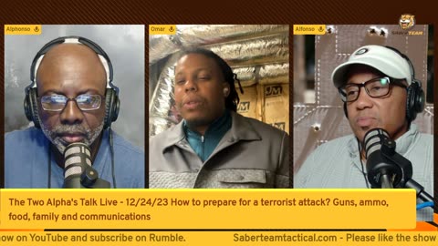 The Two Alpha's Talk Live - 12/24/23 How to prepare for a terrorist attack?