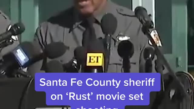 Santa Fe County sheriff on 'Rust' movie set shooting