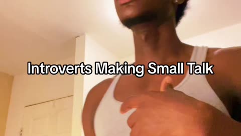 Introverts Making Small Talk