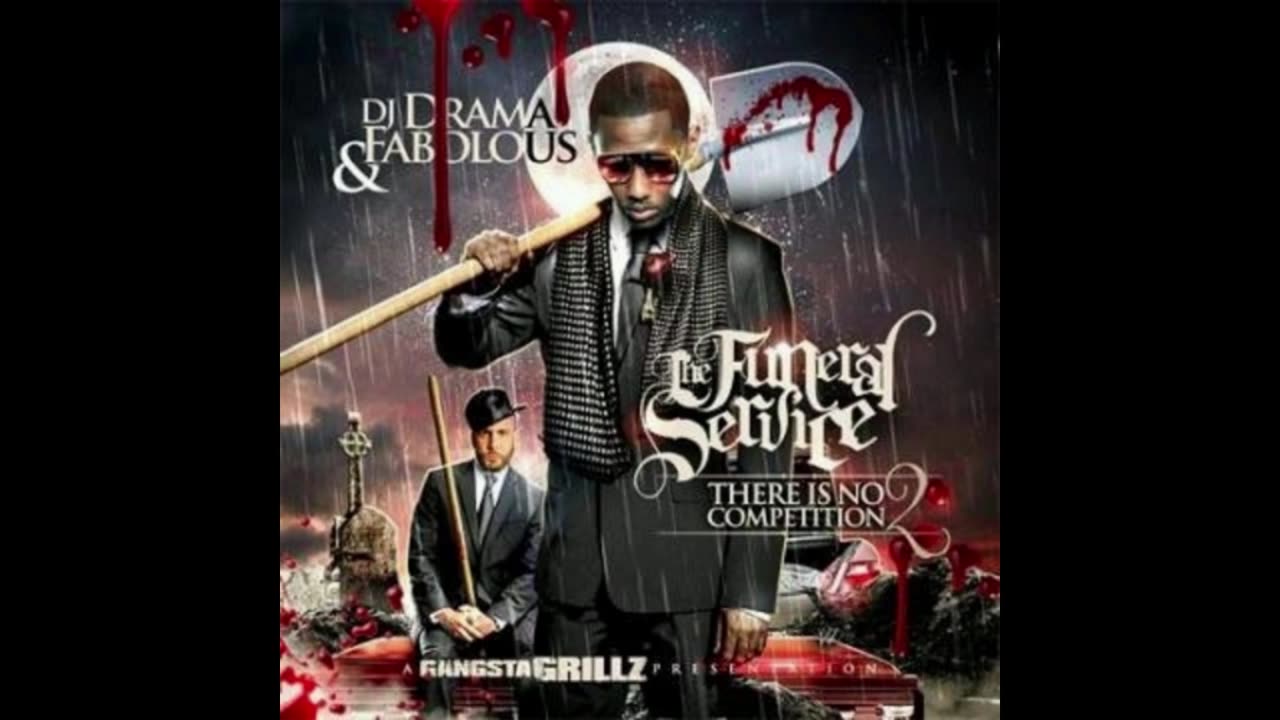 Fabolous - There Is No Competition 2 The Funeral Mixtape