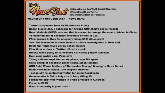 Wednesday, October 26 , 2022 News Blast #Enoch #NewsBlastReading #NBR