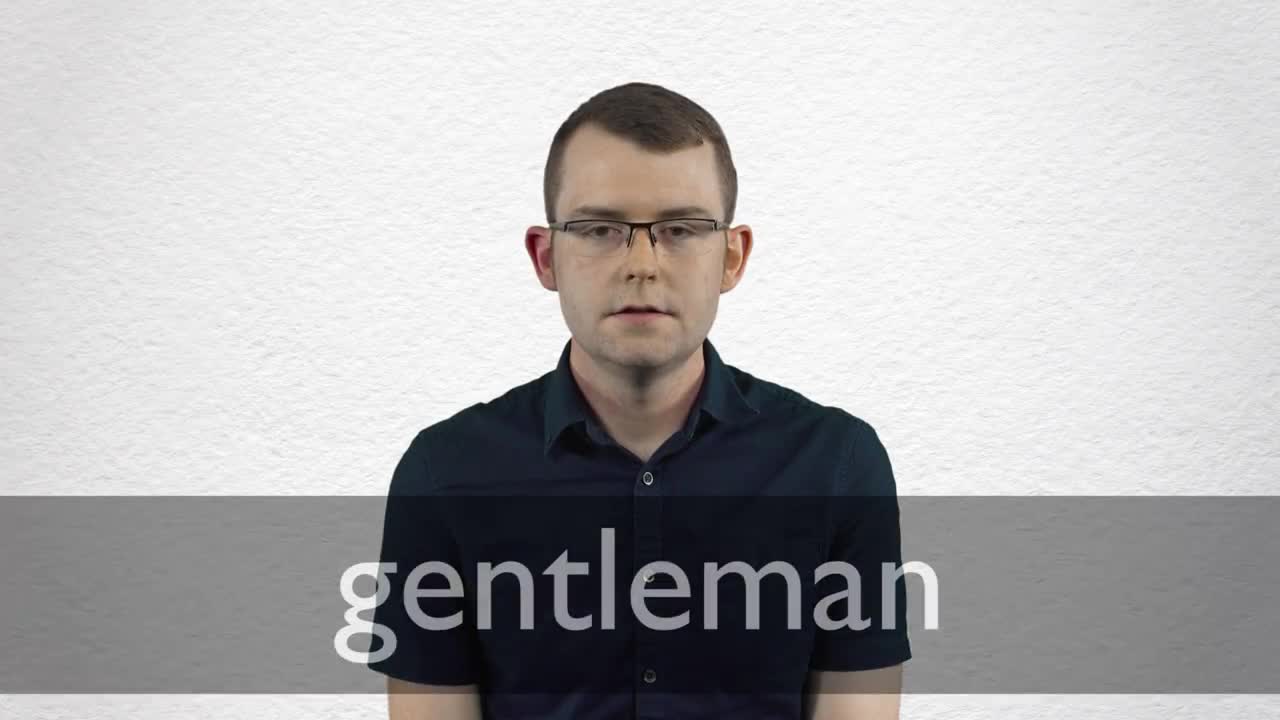 How to pronounce GENTLEMAN in British English