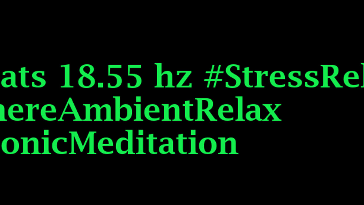 binaural_beats_18.55hz_AudioSphereMindfulness BinauralSoothingWaves AudioSphereCalm