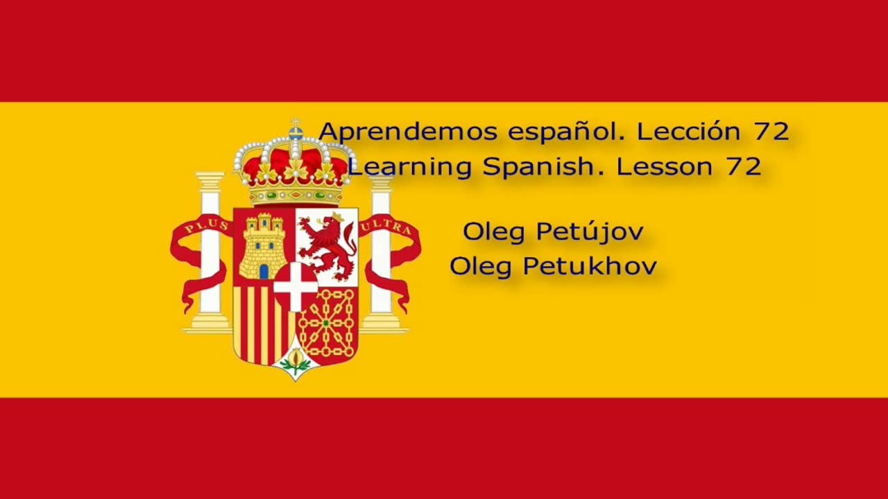 Learning Spanish. Lesson 72. to have to do something / must. Aprendemos español. Lección 72.