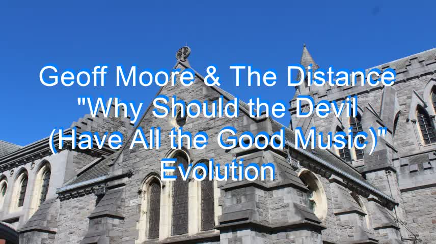 Geoff Moore & The Distance - Why Should the Devil Have All the Good Music #82