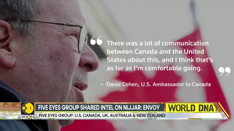 Nijjar killing: US envoy confirms Canada received Five Eyes intel against India | World DNA | WION