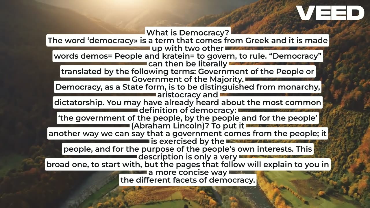 Democratic elections are, therefore, public and transparent.