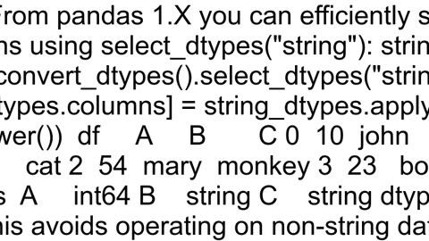 Apply transformation only on string columns with Pandas ignoring numeric data