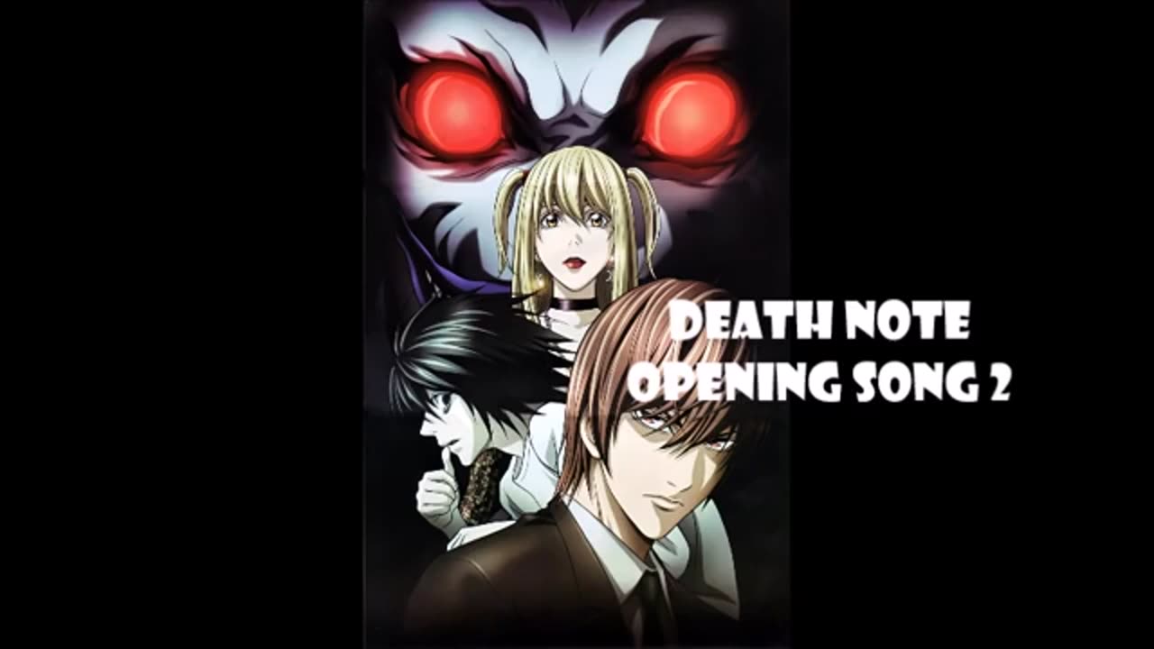 Death Note Opening Song 2