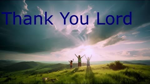 Thank You Lord | Pastor Robby Dickerson