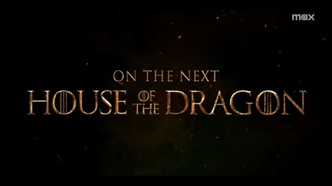 House of the Dragon Season 2 Episode 3 Preview Max