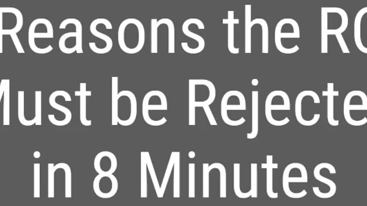 7 Reasons the RCC Must be Rejected in 8 Minutes