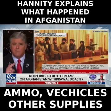 Hannity explains what happened in Afghanistan recently