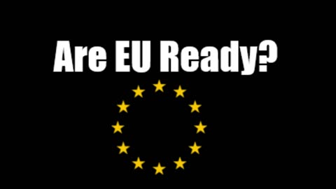 Are EU Ready?