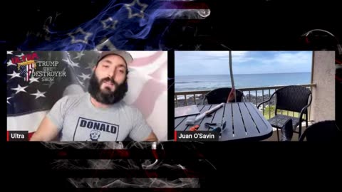 Juan O Savin on Ultra Trump The Destroyer Show