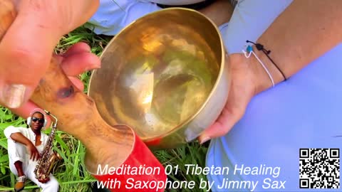 Meditation 01 Tibetan Healing with Saxophone