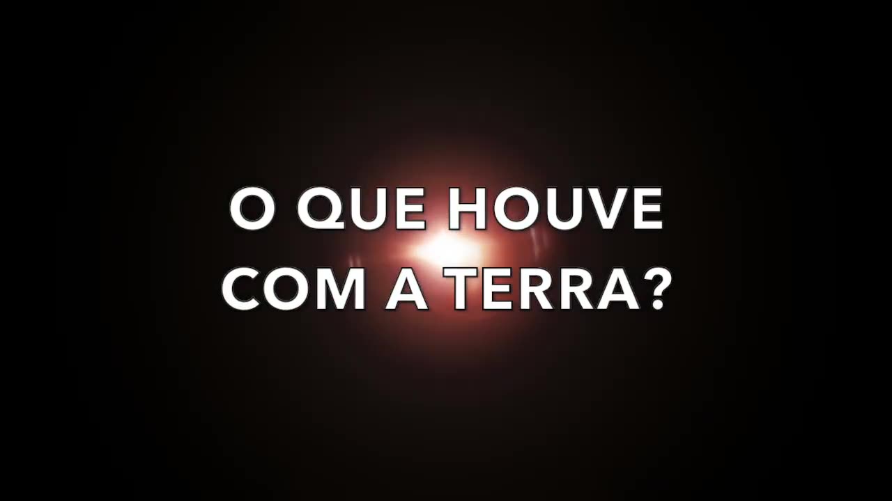 O QUE HOUVE COM A TERRA? EPISÓDIO 1 (completo)