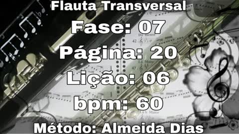 Fase: 07 Página: 20 Lição: 06 - Flauta [60 bpm]