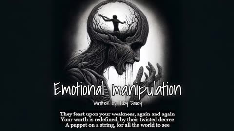 Emotional manipulation