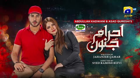 Ehraam-e-Junoon Episode 34 - [Eng Sub] - Digitally Presented by Jhalak Beauty Cream - 28th Aug 2023