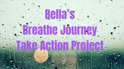 Bella’s Breathe Journey Take Action Project: Essential Oils: Benefits, Uses, Picking Quality Oils