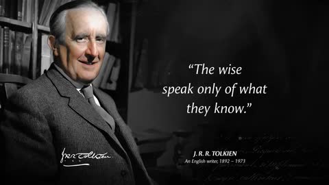 J. R. R. Tolkien's Cites which are superior Known in Youth to Not to Lament in Ancient Age