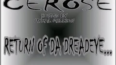 Cerose - Return Of Da Dred-Eye Mixtape