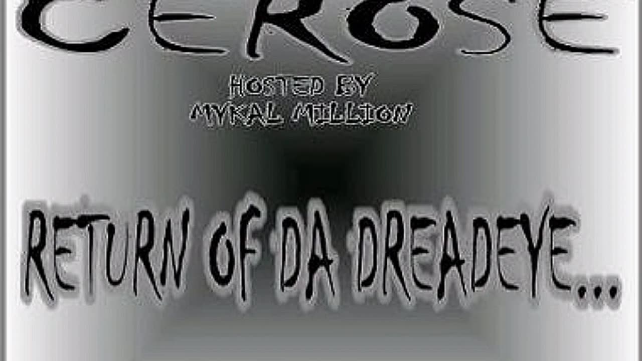 Cerose - Return Of Da Dred-Eye Mixtape