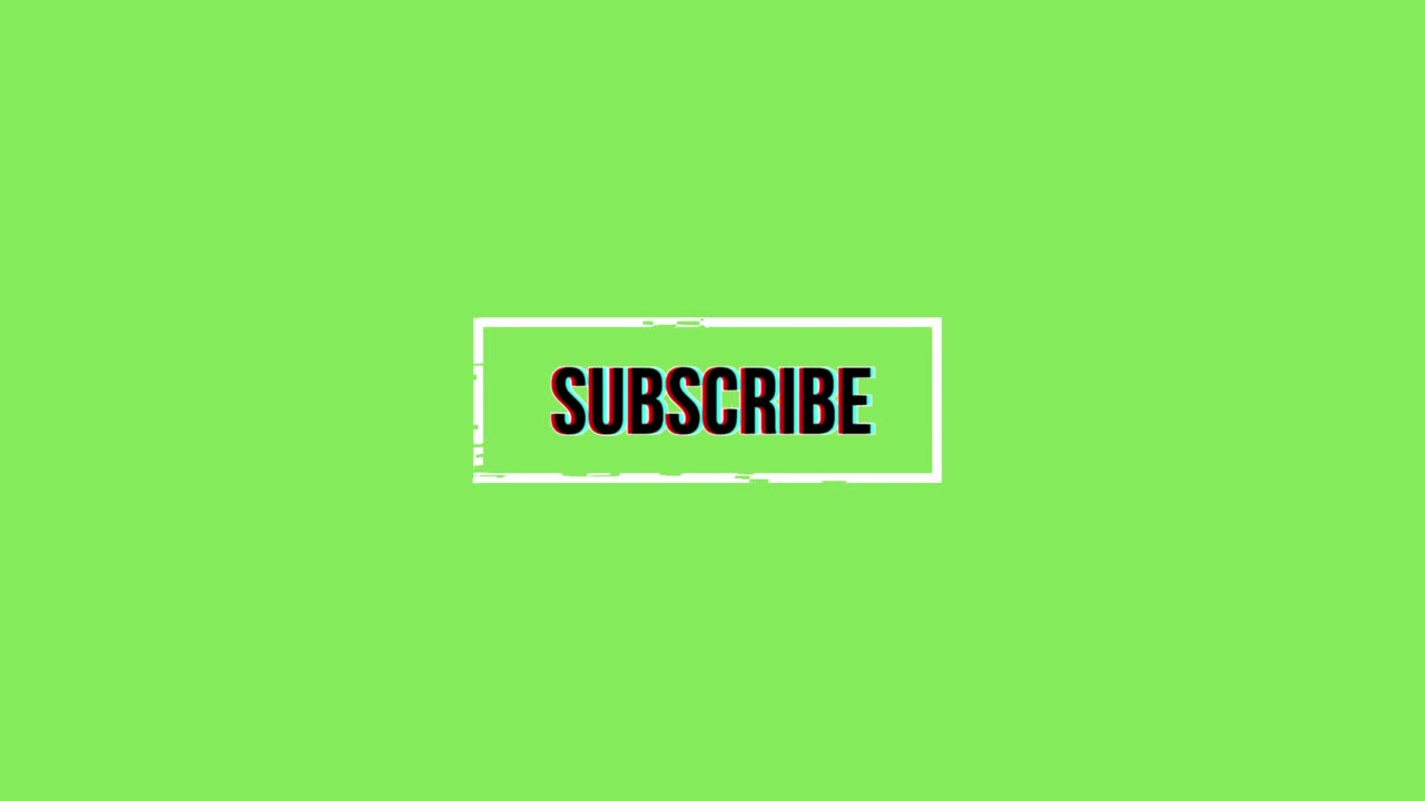 Subscribe green screen